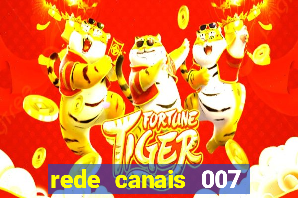 rede canais 007 cassino royale